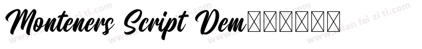 Monteners Script Dem字体转换